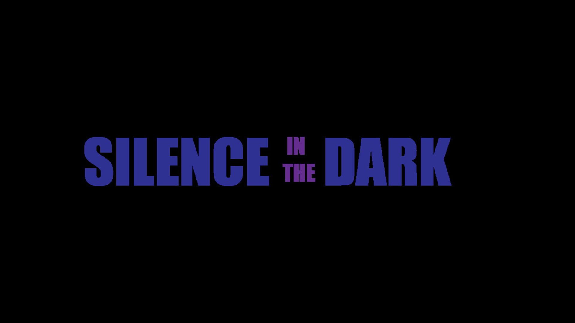 Silence in the Dark screenshot 1