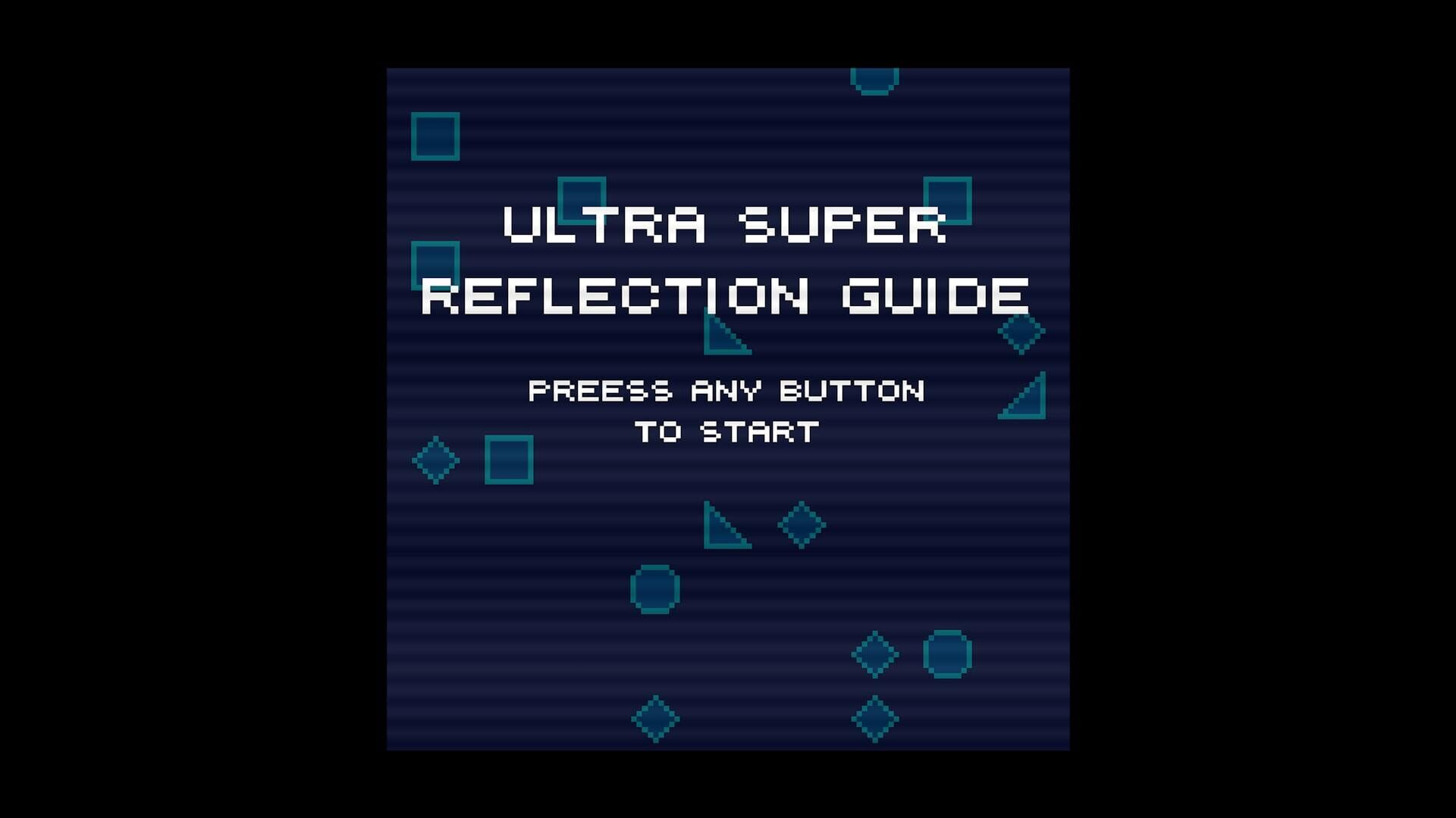 Ultra Super Reflection Guide screenshot 1