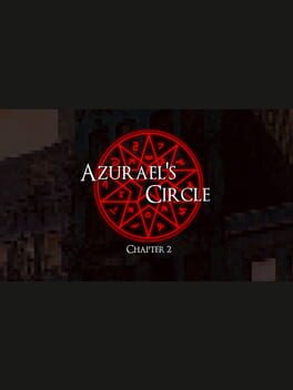 Azurael's Circle: Chapter 2