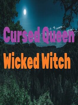 Cursed Queen : Wicked Witch