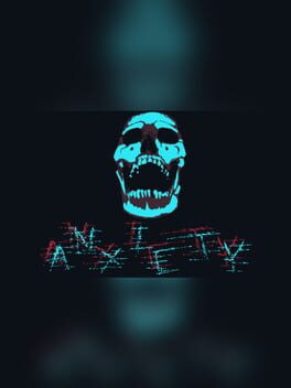 Anxiety