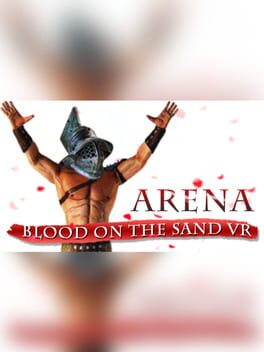Arena: Blood on the Sand VR