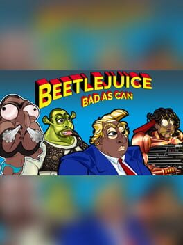 Beetlejuice: Bad as Can