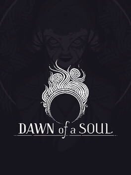 Dawn of a Soul