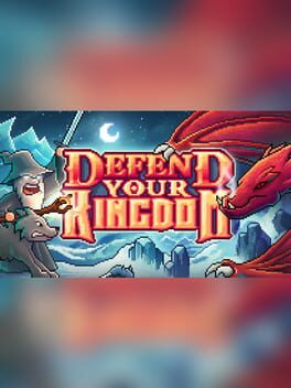 Defend Your Kingdom