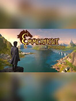 Emmerholt: Prologue