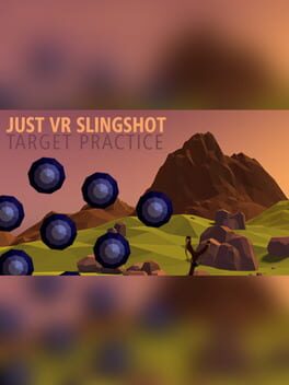 Just VR Slingshot Target Practice