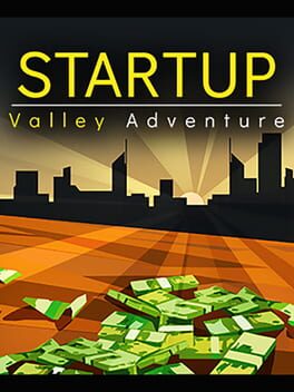 Startup Valley Adventure - Episode 1