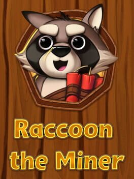 Raccoon the Miner