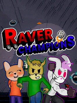 Raver Champions