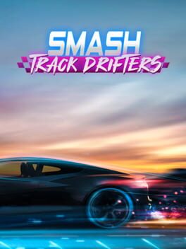 Smash Track Drifters