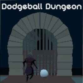 Dodgeball Dungeon