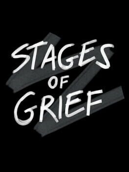 Stages of Grief