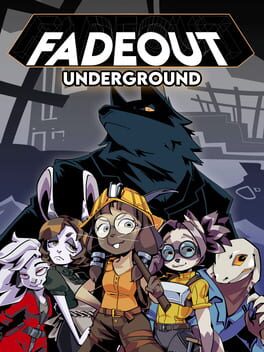 Fadeout: Underground