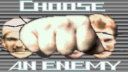 Choose an Enemy