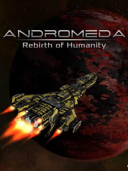 Andromeda: Rebirth of Humanity