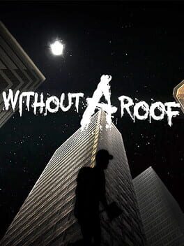 Without A Roof (W.A.R.)