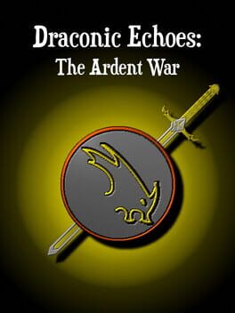Draconic Echoes: The Ardent War