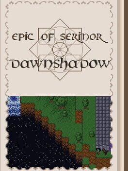 Epic of Serinor: Dawnshadow