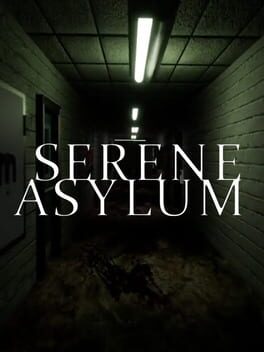 Serene Asylum
