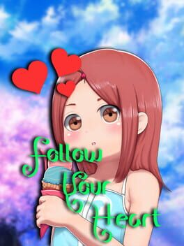 Follow Your Heart