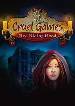 Cruel Games: Red Riding Hood
