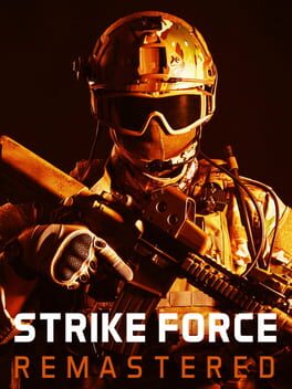 Strike Force Remastered