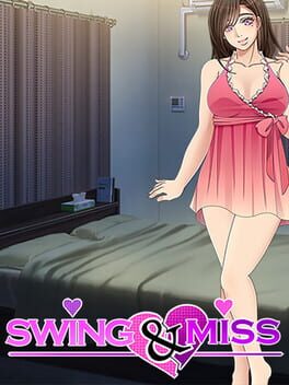 Swing & Miss