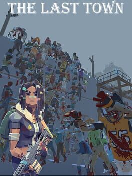 The Last Town: Excape