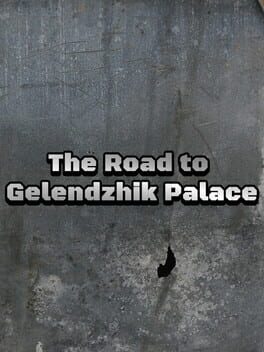 The Road to Gelendzhik Palace