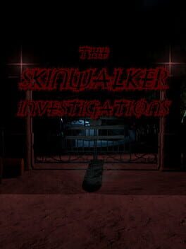 The Skinwalker Investigations