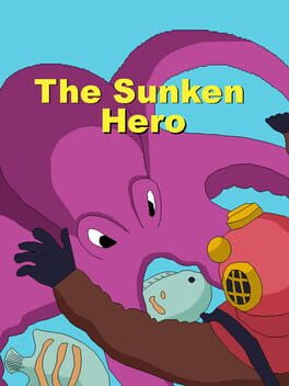 The Sunken Hero