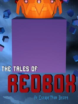 The Tales of Redbox: An Escape From Desire