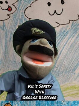 Kid's Safety With George Blessure