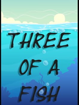 Three of a Fish