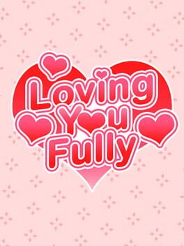 Loving You Fully