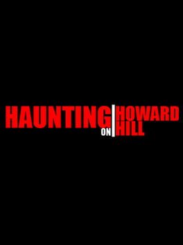 Haunting on Howard Hill