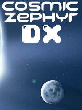 Cosmic Zephyr DX