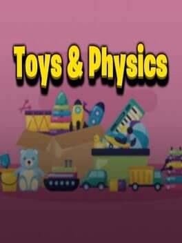 Toys & Physics