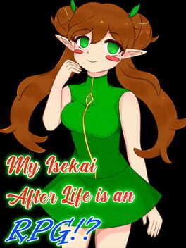 My Isekai After Life is an RPG!?