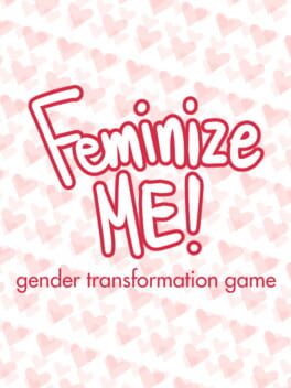 Feminize Me!