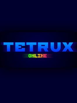 Tetrux: Online