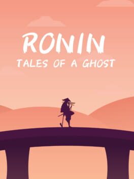 Ronin: Tales of a Ghost