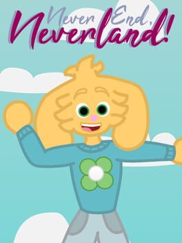 Never End, Neverland!