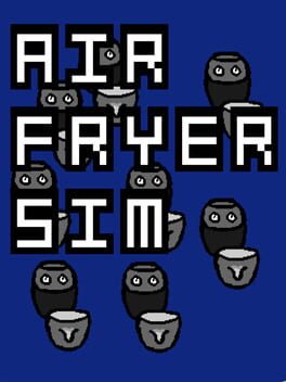 Air Fryer Sim