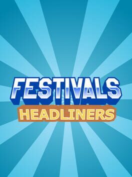 Festivals: Headliners