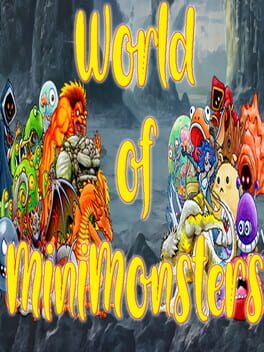 World of MiniMonsters