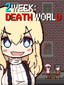 2Week: Death World