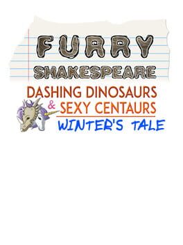Dashing Dinosaurs & Sexy Centaurs: Winter's Tale