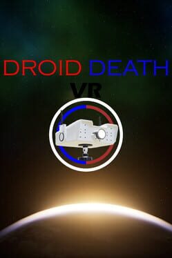 Droid Death VR